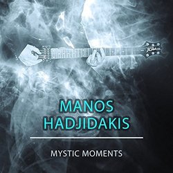 Mystic Moments - Manos Hadjidakis Colonna sonora (Manos Hadjidakis) - Copertina del CD
