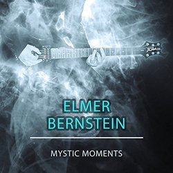 Mystic Moments - Elmer Bernstein Trilha sonora (Elmer Bernstein) - capa de CD