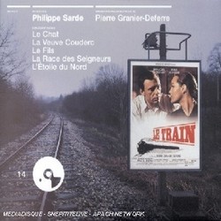 Le Train / Le Chat / La Veuve Couderc / Le Fils / La Race des Seigneurs / L'toile Du Nord Trilha sonora (Philippe Sarde) - capa de CD