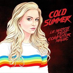 Summer of '84: Cold Summer Soundtrack (Jean-Philippe Bernier, Jean-Nicolas Leupi, Le Matos) - CD cover