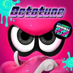 Octotune - Splatoon 2 Soundtrack (Shiho Fujii, Tru Minegishi, Ryō Nagamatsu, Takaku Yamamoto) - CD cover