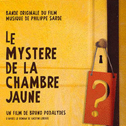 Le Mystre de la Chambre Jaune サウンドトラック (Philippe Sarde) - CDカバー