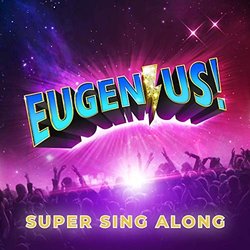 Eugenius! Super Sing Along Soundtrack (Ben Adams, Chris Wilkins) - CD cover