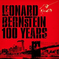 Leonard Bernstein 100 Years Soundtrack (Leonard Bernstein) - CD cover