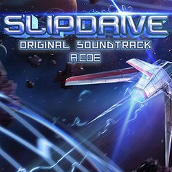 Slipdrive サウンドトラック (A.Coe ) - CDカバー