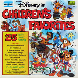 Children's Favorites Volume 1 Ścieżka dźwiękowa (Various Artists, The Disneyland Children's Sing-Along Cho, Larry Groce) - Okładka CD