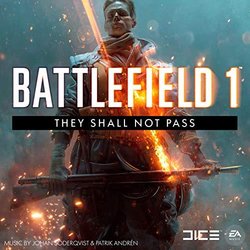 Battlefield 1: They Shall Not Pass Ścieżka dźwiękowa (Patrik Andrn, Johan Sderqvist) - Okładka CD