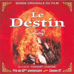 Le Destin Soundtrack (Yehia El Mougy, Kamal El Tawil) - CD cover