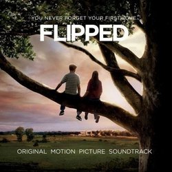 Flipped Soundtrack (Various Artists, Marc Shaiman) - CD cover