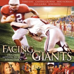 Facing The Giants Soundtrack (Alex Kendrick, Mark Willard) - CD cover