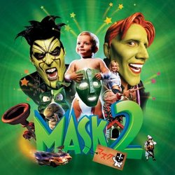 Mask 2 - Son of the Mask Soundtrack (Randy Edelman) - CD cover
