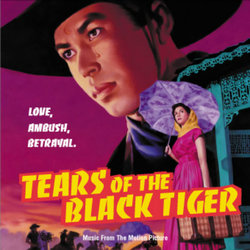 Tears Of The Black Tiger Soundtrack (Amornbhong Methakunavudh) - CD cover