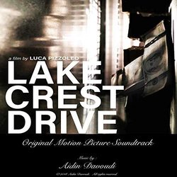 Lake Crest Drive Soundtrack (Aidin Davoudi) - CD-Cover