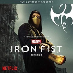 Iron Fist: Season 2 Soundtrack (Robert Lydecker) - CD cover