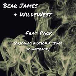 Frat Pack Ścieżka dźwiękowa (Wildewest , Bear James, David Wilde) - Okładka CD