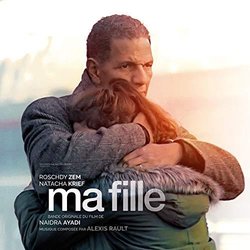 Ma fille Soundtrack (Alexis Rault) - CD cover
