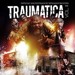 Traumatica, Vol. II Soundtrack (Benjamin Burkhard Richter) - CD-Cover