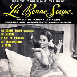 La bonne soupe サウンドトラック (Raymond Le Snchal) - CDカバー