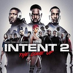 The Intent 2: The Come Up Soundtrack (Various Artists) - CD cover