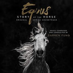 Equus: Story of the Horse Soundtrack (Darren Fung) - CD cover