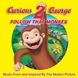 Curious George 2: Follow That Monkey! サウンドトラック (Heitor Pereira) - CDカバー