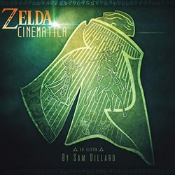 Zelda Cinematica: A Symphonic Tribute Ścieżka dźwiękowa (Sam Dillard) - Okładka CD
