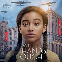 Where Hands Touch Soundtrack (Anne Chmelewsky) - CD cover