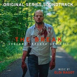 The Break: Season 1 Soundtrack (Eloi Ragot) - CD cover