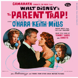 The Parent Trap! Soundtrack (Annette Funicello, Hayley Mills, Maureen O'Hara, Camarata Orchestra, Tommy Sands, The School Belles, Paul J. Smith) - CD cover