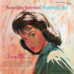 Something Borrowed, Something Blue Soundtrack (Various Artists, Annette Funicello) - CD cover