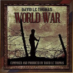 World War Colonna sonora (David LC Thomas) - Copertina del CD