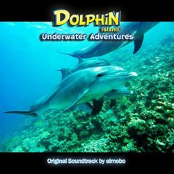 Dolphin Island- Underwater Adventures Trilha sonora (Elmobo ) - capa de CD