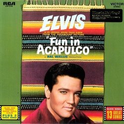 Fun in Acapulco Soundtrack (Joseph J. Lilley, Elvis Presley) - CD-Cover