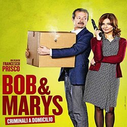 Bob & Marys - Criminali a domicilio Bande Originale (Giordano Corapi) - Pochettes de CD