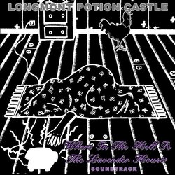 Where In The Hell Is The Lavender House? Soundtrack (Longmont Potion Castle) - CD cover
