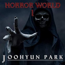 Horror World 1 Soundtrack (Joohyun Park) - CD cover