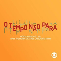 O Tempo Não para Soundtrack (Rafael Langoni Smith	, Nani Palmeira) - CD-Cover