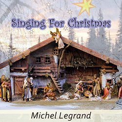 Singing For Christmas 声带 (Michel Legrand) - CD封面
