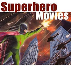 Superhero Movies Ścieżka dźwiękowa (Various Artists) - Okładka CD