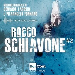 Rocco Schiavone #2 Trilha sonora (Corrado Carosio, Pierangelo Fornaro) - capa de CD