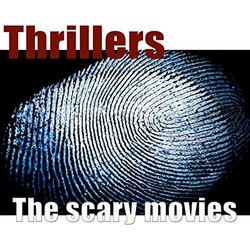 Thrillers - The Scary Movies Soundtrack (Various Artists) - CD-Cover