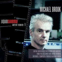 Liquid Cinema Artist Series 1: Michael Brook Soundtrack (Michael Brook) - CD-Cover