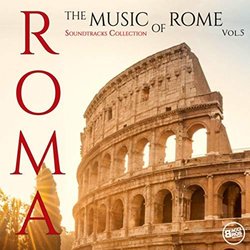 Roma - The Music of Rome Vol.5 Colonna sonora (Various Artists) - Copertina del CD