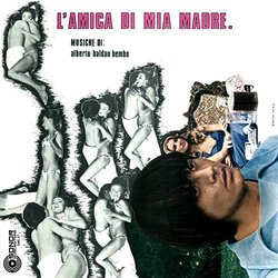 L'Amica di mia madre Colonna sonora (Alberto Baldan Bembo) - Copertina del CD