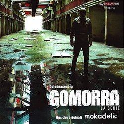 Gomorra: la serie Ścieżka dźwiękowa (Mokadelic ) - Okładka CD