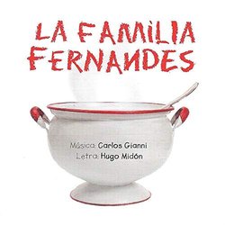 La Familia Fernandes 声带 (Carlos Gianni, Hugo Midn	) - CD封面