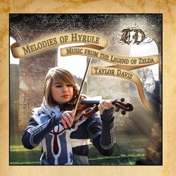 The Legend of Zelda: Melodies of Hyrule Colonna sonora (Taylor Davis) - Copertina del CD