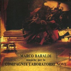 Musiche per la Compagnia Laboratorio Nove Ścieżka dźwiękowa (Marco Baraldi) - Okładka CD