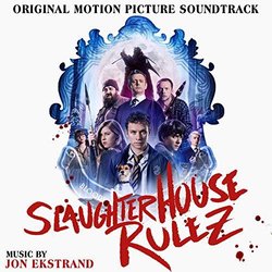 Slaughterhouse Rulez Soundtrack (Jon Ekstrand) - CD cover