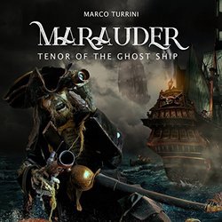 Marauder - The Tenor of the Ghost Ship, Vol.2 Soundtrack (Marco Turrini) - CD cover